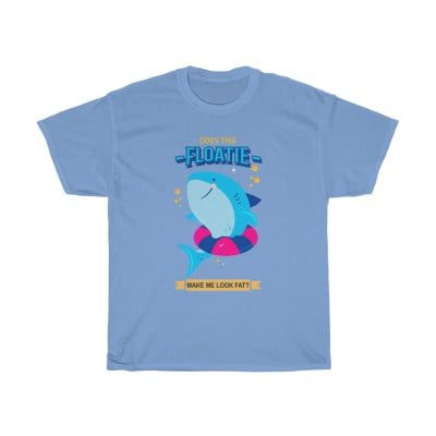 Does This Floatie Make Me Look Fat Unisex Tee